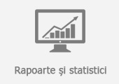 Rapoarte și statistici
